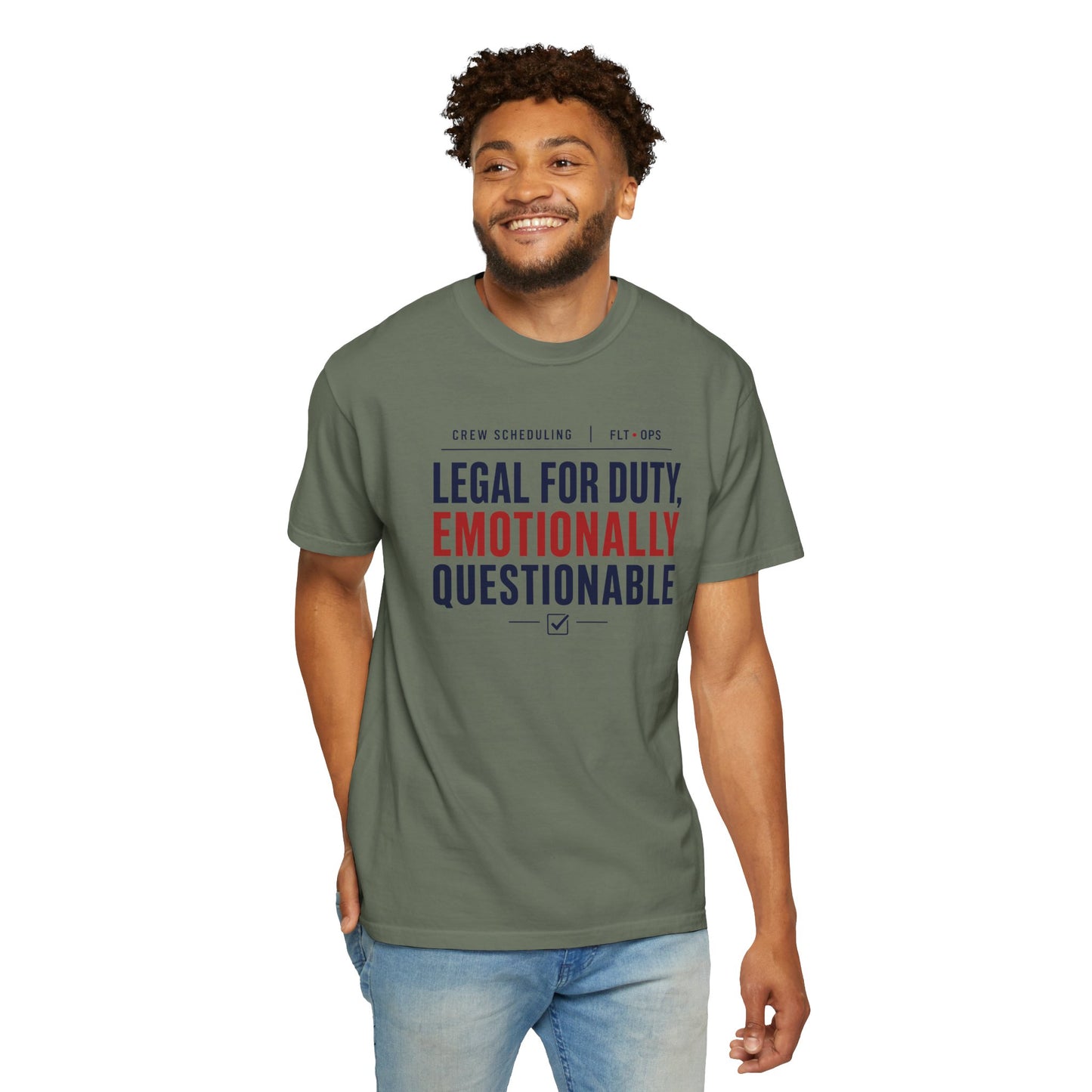 Legal For Duty Emotionally Questionable T-Shirt