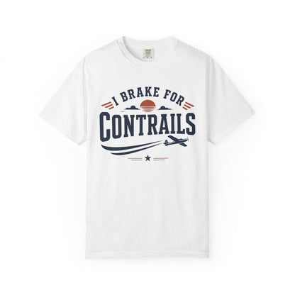 I Brake For Contrails T-Shirt