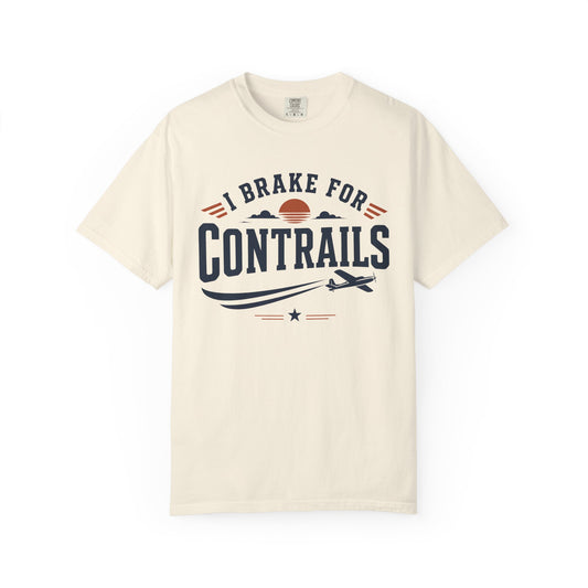 I Brake For Contrails T-Shirt