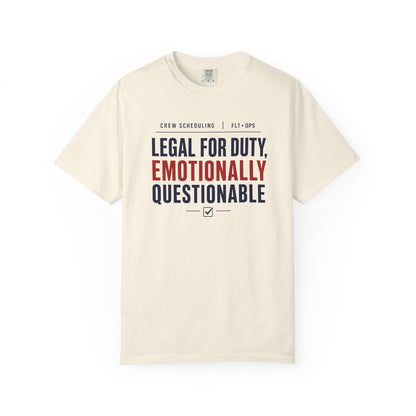 Legal For Duty Emotionally Questionable T-Shirt