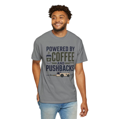 Powered By Coffee and Pushbacks - T-Shirt