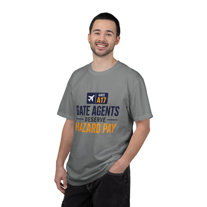 Gate Agents Deserve Hazard Pay T-Shirt
