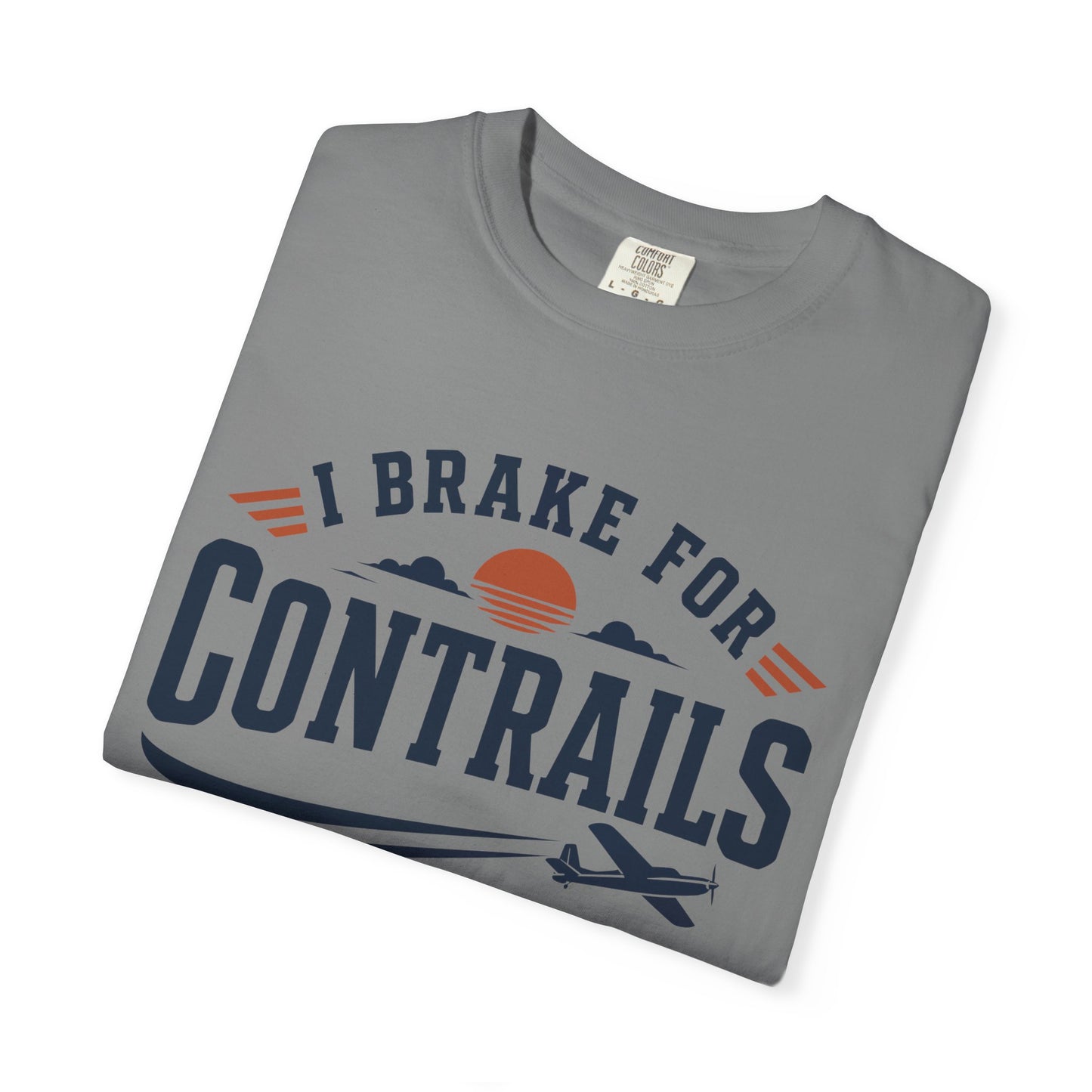 I Brake For Contrails T-Shirt