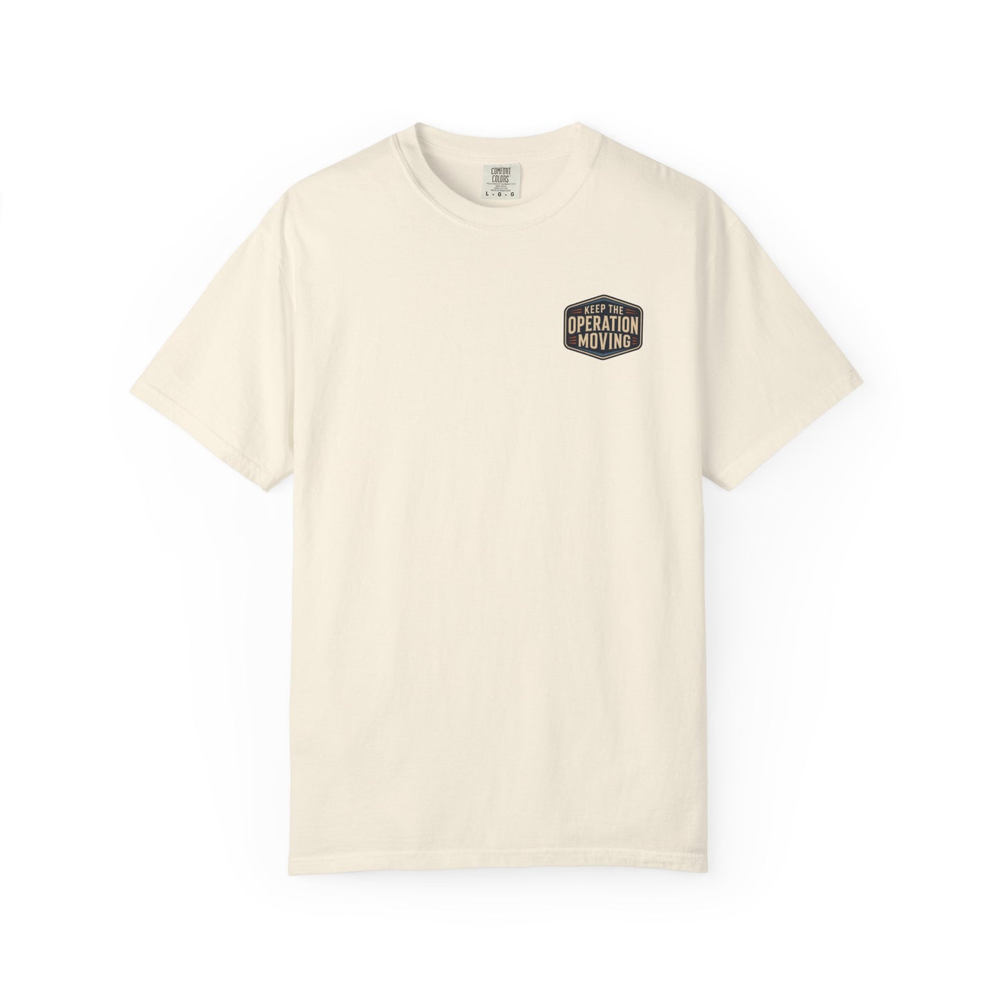 Keep The Operation Moving T-Shirt