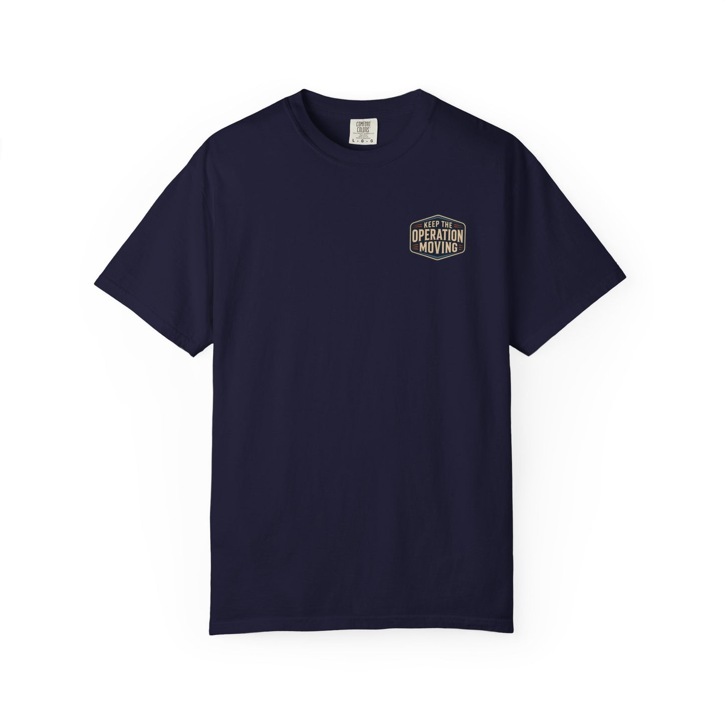 Keep The Operation Moving T-Shirt