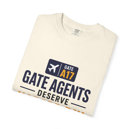 Gate Agents Deserve Hazard Pay T-Shirt