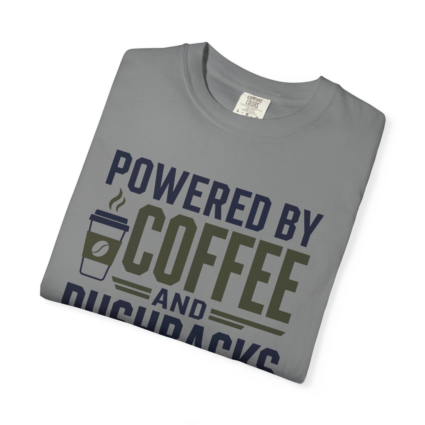 Powered By Coffee and Pushbacks - T-Shirt