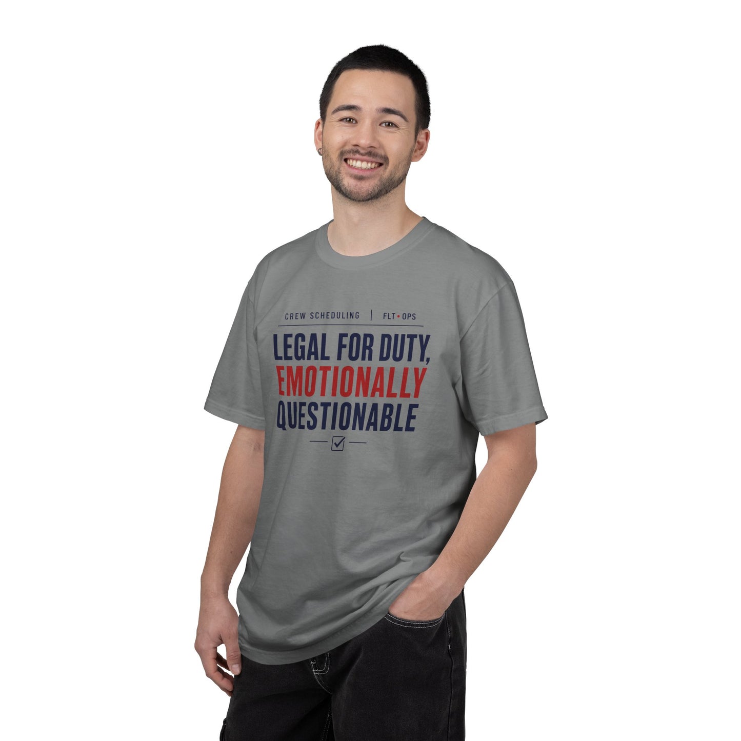 Legal For Duty Emotionally Questionable T-Shirt
