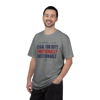 Legal For Duty Emotionally Questionable T-Shirt