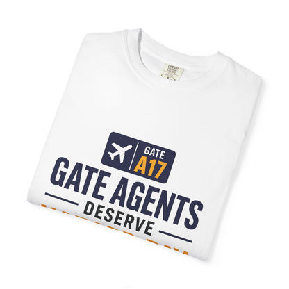 Gate Agents Deserve Hazard Pay T-Shirt