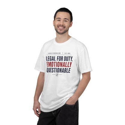 Legal For Duty Emotionally Questionable T-Shirt