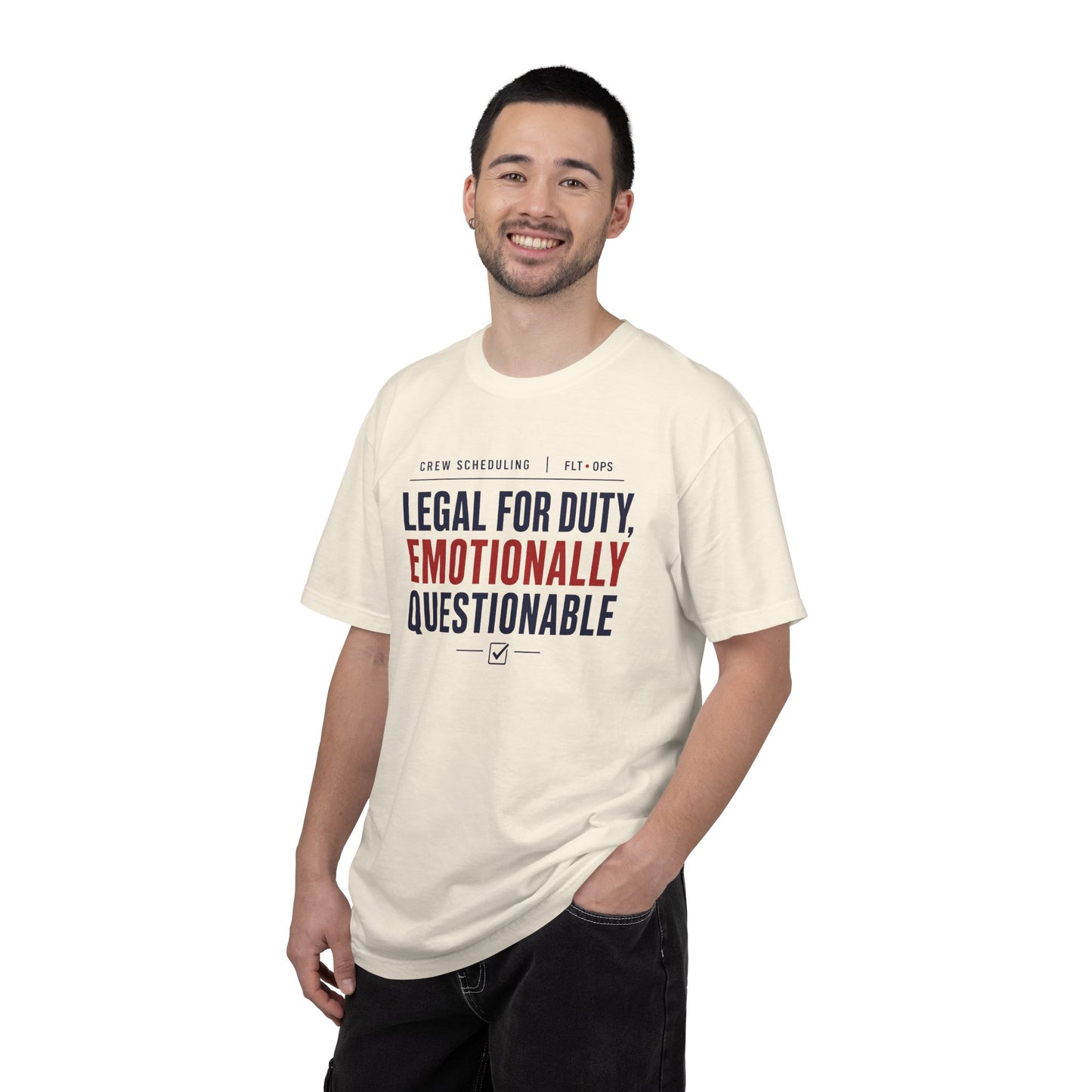 Legal For Duty Emotionally Questionable T-Shirt