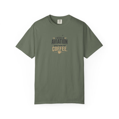 Work In Aviation Run on Coffee T-Shirt