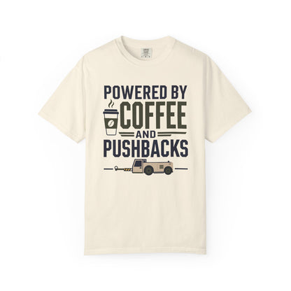 Powered By Coffee and Pushbacks - T-Shirt