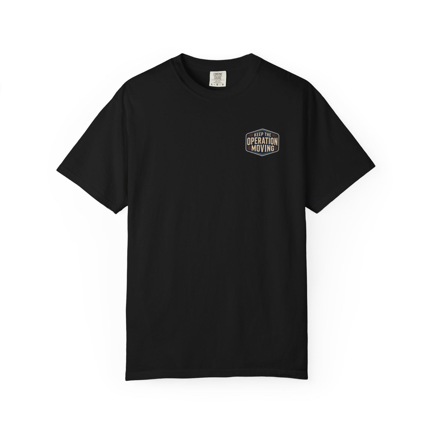 Keep The Operation Moving T-Shirt