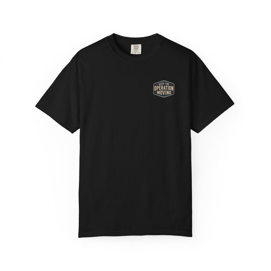 Keep The Operation Moving T-Shirt