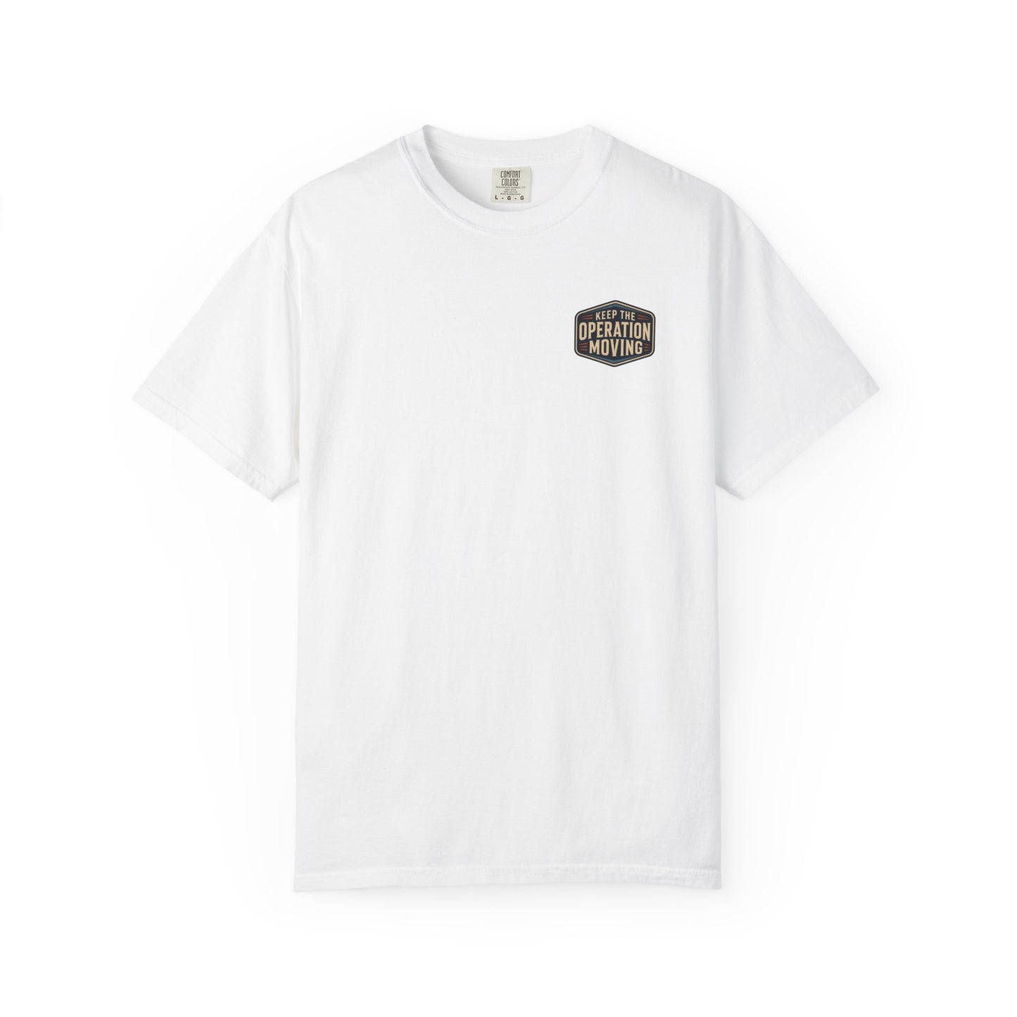 Keep The Operation Moving T-Shirt
