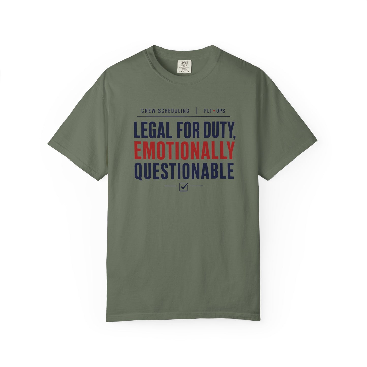 Legal For Duty Emotionally Questionable T-Shirt