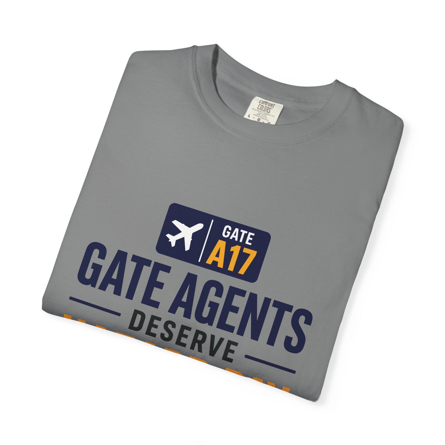 Gate Agents Deserve Hazard Pay T-Shirt