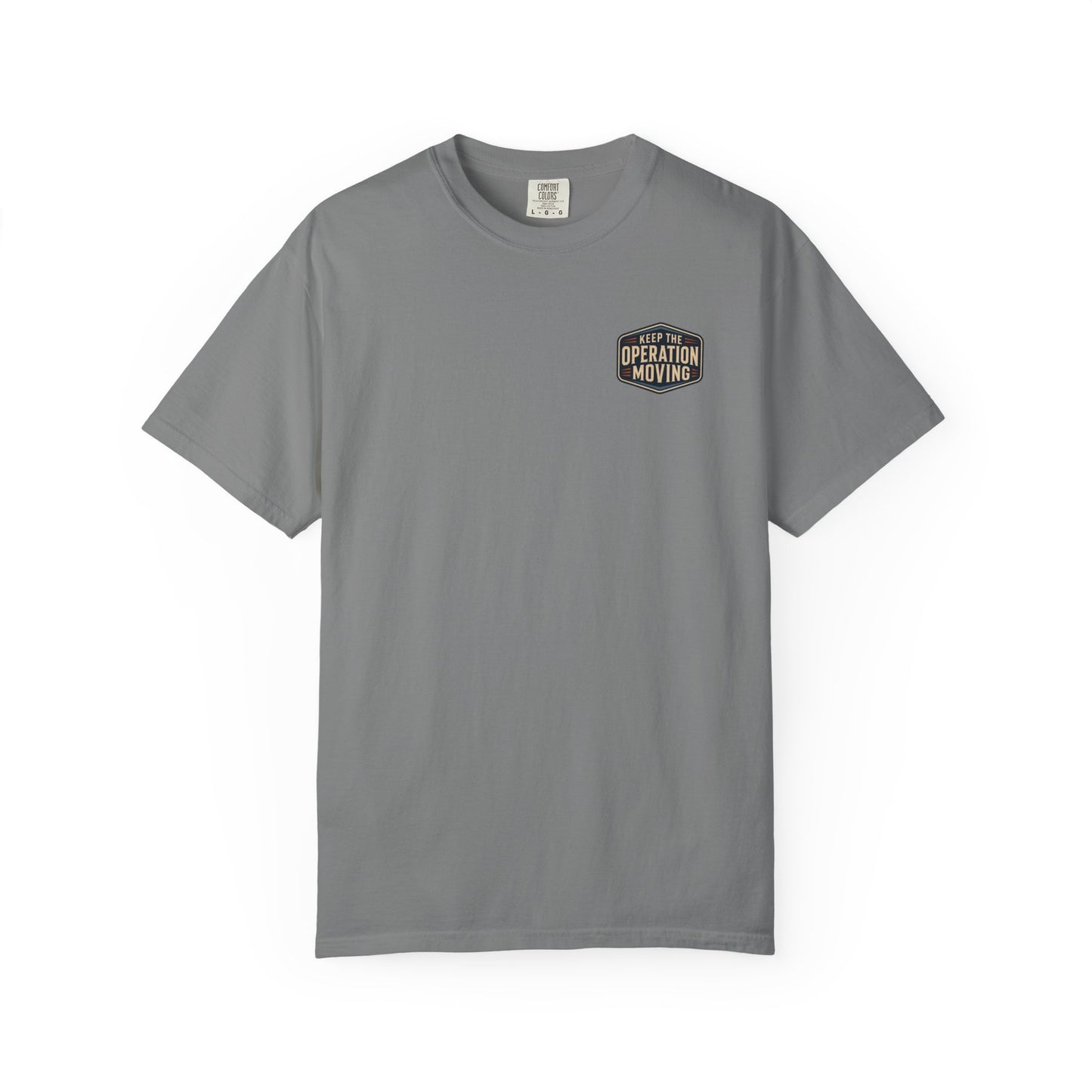 Keep The Operation Moving T-Shirt